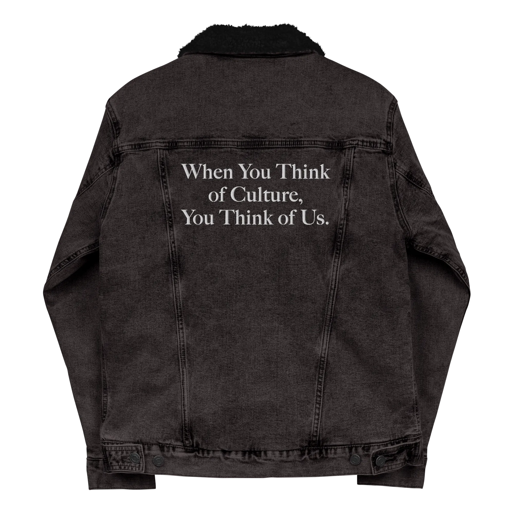 When You Think of Culture... Sherpa Denim Jacket